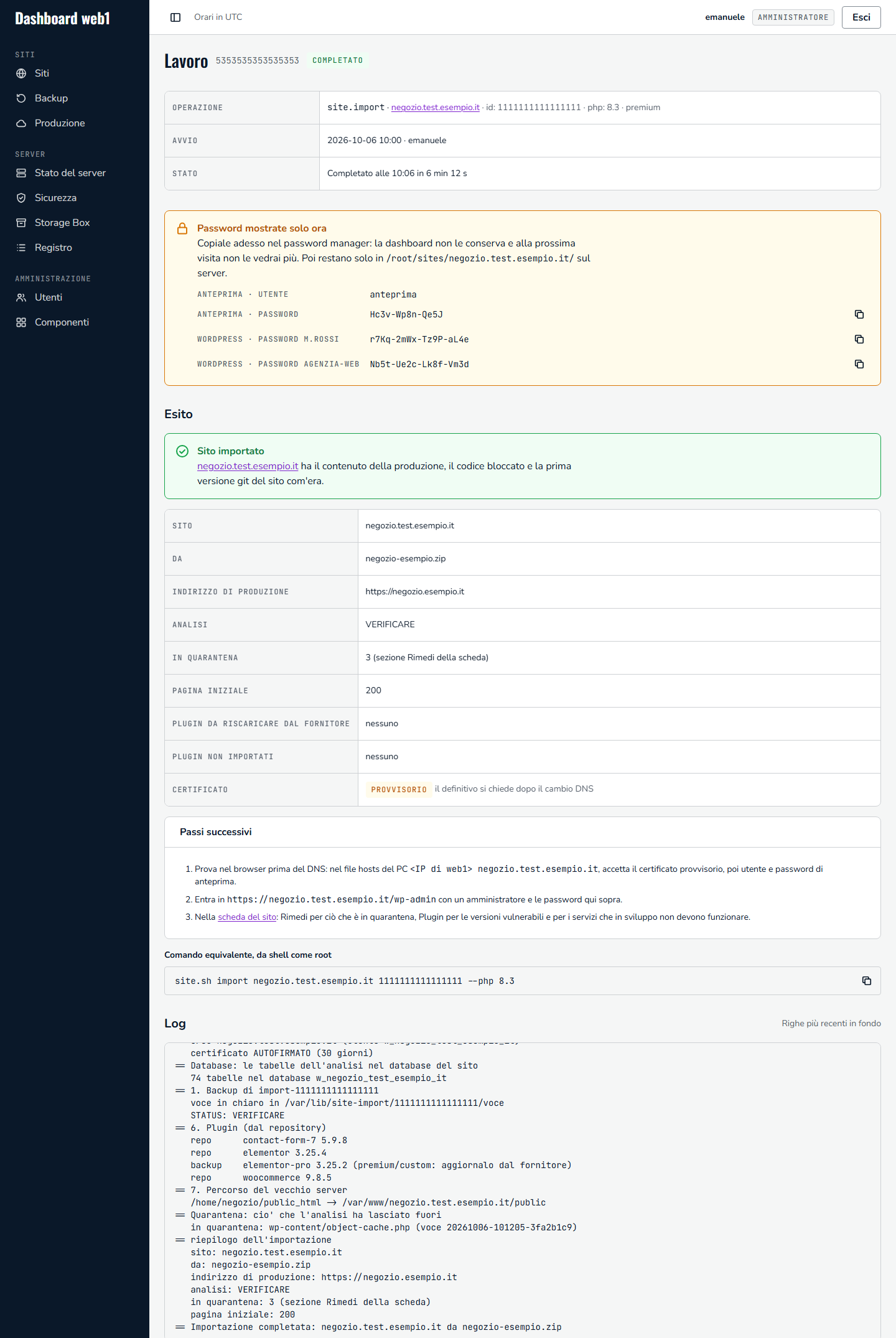Pagina del lavoro di importazione: password mostrate una volta, esito con sito, analisi, quarantena e pagina iniziale, avvisi e passi successivi