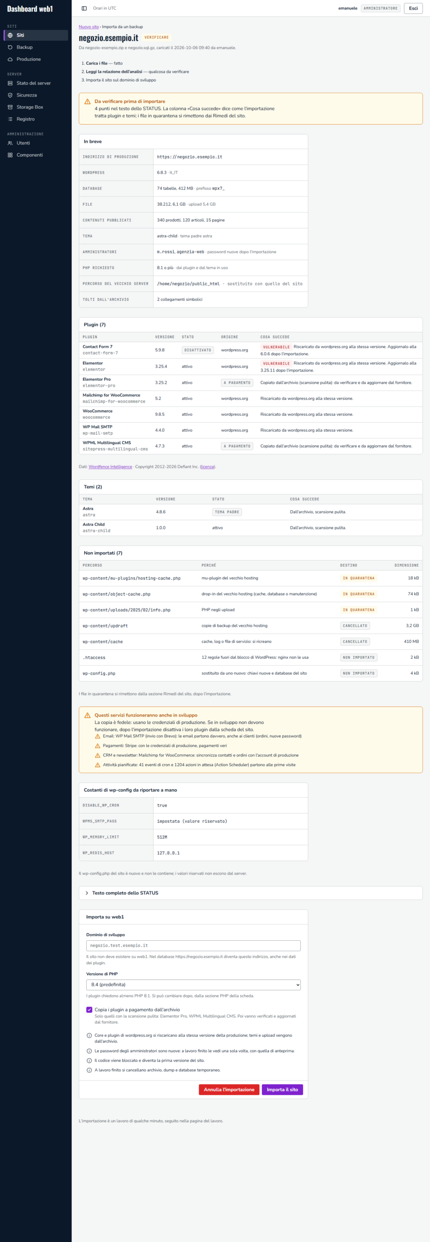 Relazione dell'analisi: STATUS, In breve, plugin e temi con cosa succede, file non importati, servizi attivi anche in sviluppo, costanti di wp-config e modulo di importazione